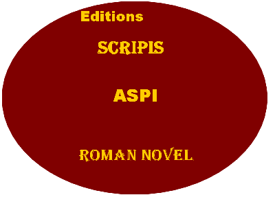ASPI-EDITIONS SCRIPIS-Roman Novel